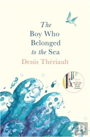 The Boy Who Belonged To The Sea