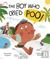 The Boy Who Cried Poo