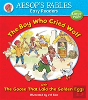 The Boy Who Cried Wolf & The Goose That Laid The Golden Eggs