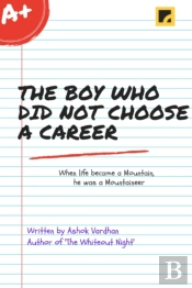 The Boy Who Did Not Choose A Career