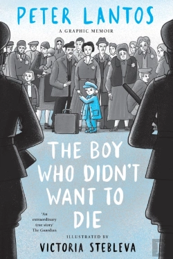 Bertrand.pt - The Boy Who Didn'T Want To Die: A Graphic Memoir