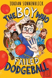 The Boy Who Failed Dodgeball
