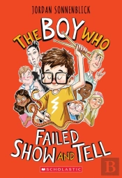 The Boy Who Failed Show And Tell