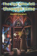 The Boy Who Fell Through Time
