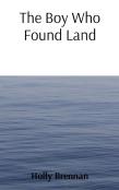 The Boy Who Found Land