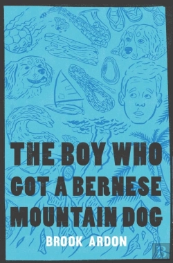 Bertrand.pt - The Boy Who Got A Bernese Mountain Dog