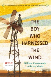 The Boy Who Harnessed The Wind - Young Readers Edition