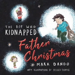 Bertrand.pt - The Boy Who Kidnapped Father Christmas