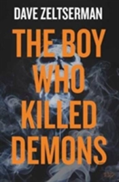 The Boy Who Killed Demons