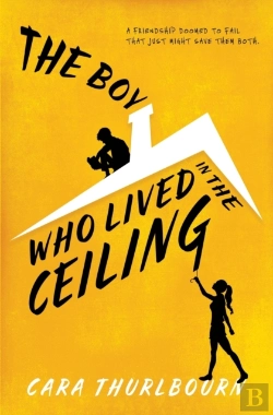 Bertrand.pt - The Boy Who Lived In The Ceiling