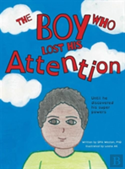 Bertrand.pt - The Boy Who Lost His Attention
