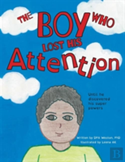 Bertrand.pt - The Boy Who Lost His Attention