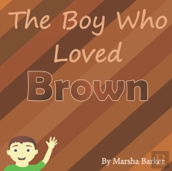Bertrand.pt - The Boy Who Loved Brown