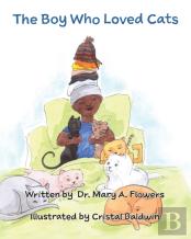 The Boy Who Loved Cats
