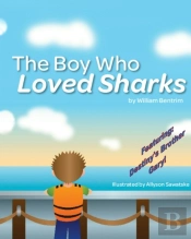 The Boy Who Loved Sharks