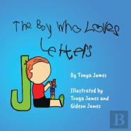 The Boy Who Loves Letters