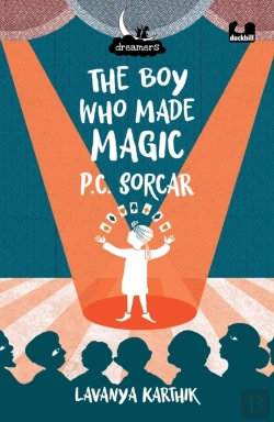 Bertrand.pt - The Boy Who Made Magic: P.C. Sorcar (Dreamers Series)