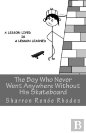 The Boy Who Never Went Anywhere Without