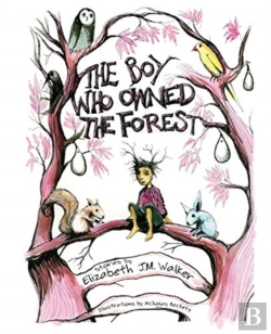 Bertrand.pt - The Boy Who Owned The Forest