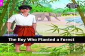 The Boy Who Planted A Forest - Foxton Reader Starter Level (300 Headwords A1) With Free Online Audio
