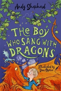 Bertrand.pt - The Boy Who Sang With Dragons (The Boy Who Grew Dragons 5)