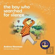 The Boy Who Searched For Silence