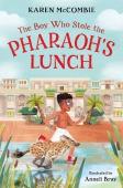 The Boy Who Stole The Pharaoh'S Lunch