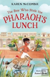 The Boy Who Stole The Pharaoh'S Lunch