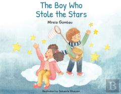 The Boy Who Stole The Stars