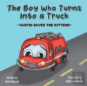 The Boy Who Turns Into A Truck