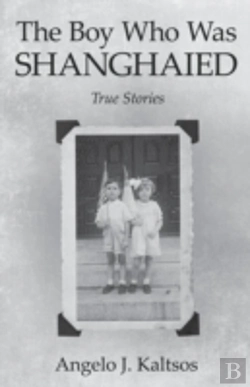 Bertrand.pt - The Boy Who Was Shanghaied: True Stories