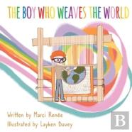 The Boy Who Weaves The World