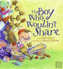 Bertrand.pt - The Boy Who Wouldn'T Share