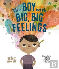 The Boy With Big, Big Feelings