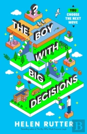The Boy With Big Decisions