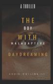 The Boy With Maladaptive Daydreaming