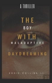 The Boy With Maladaptive Daydreaming