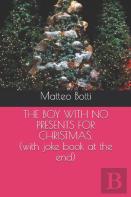 The Boy With No Presents For Christmas.