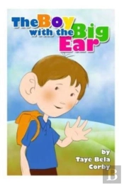 The Boy With The Big Ear