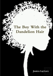 The Boy With The Dandelion Hair