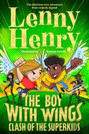 The Boy With Wings: Clash Of The Superkids