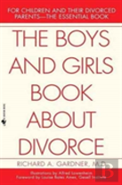 The Boys And Girls Book About Divorce, With An Introduction For Parents