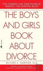 The Boys And Girls Book About Divorce, With An Introduction For Parents