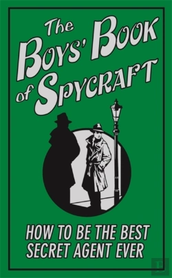 Bertrand.pt - The Boys' Book Of Spycraft