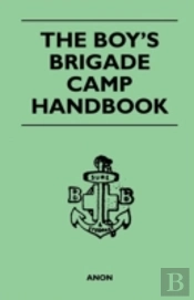 The Boy'S Brigade Camp Handbook
