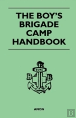 Bertrand.pt - The Boy'S Brigade Camp Handbook