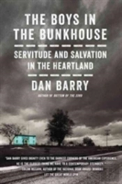 The Boys In The Bunkhouse: Servitude And Salvation In The Heartland