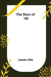 The Boys Of '98
