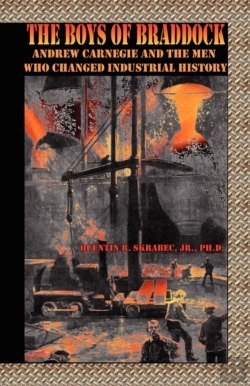 Bertrand.pt - The Boys Of Braddock: Andrew Carnegie An
