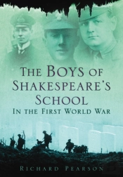 The Boys Of Shakespeare'S School In The First World War